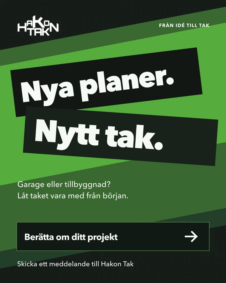 Nya planer. Nytt tak. Garage eller tillbyggnad? Låt taket vara med från början. Berätta om ditt projekt. Skicka ett meddelande till Hakon Tak.
